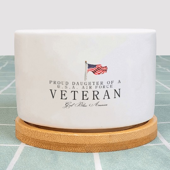 Proud Daughter Of A US Air Force Veteran Plant Pots