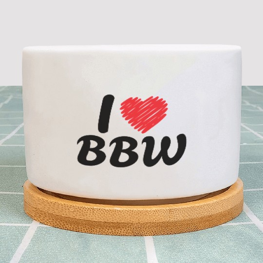 I Love BBW – Bold Body Positive Statement Design Plant Pots