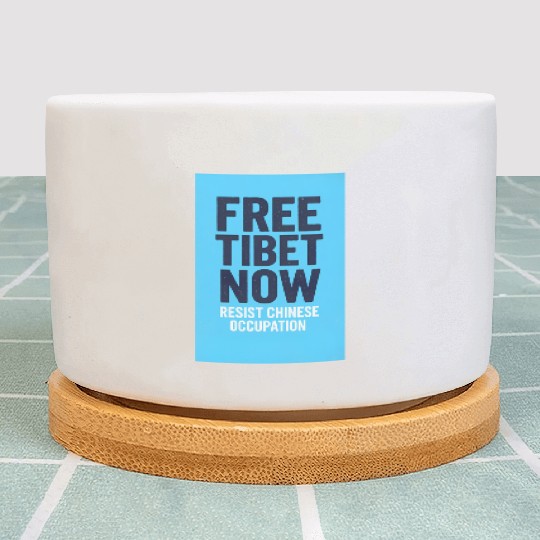 FREE TIBET NOW! Resist chinese occupation Plant Pots