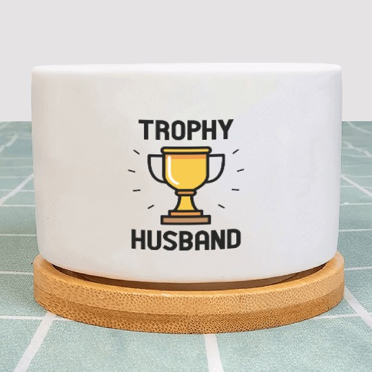 Trophy Husband Plant Pots