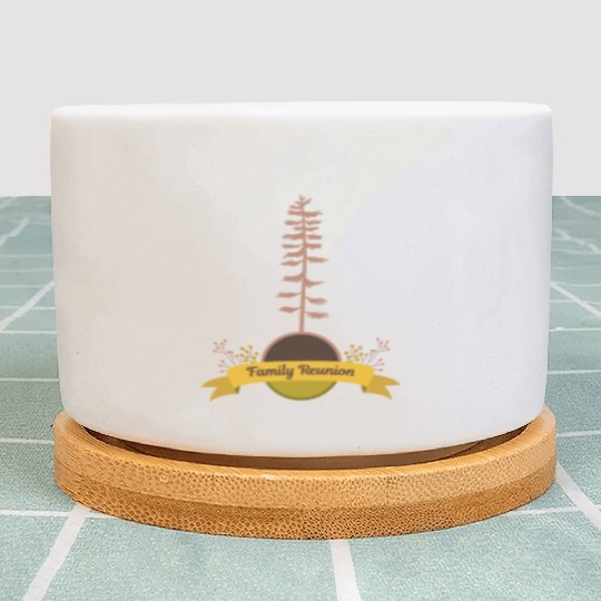 Family reunion Plant Pots