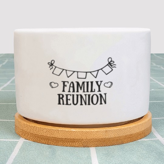 family reunion Plant Pots
