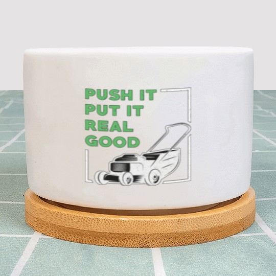 Lawn Mower Push It Put It Real Good Lawn Mowing Plant Pots