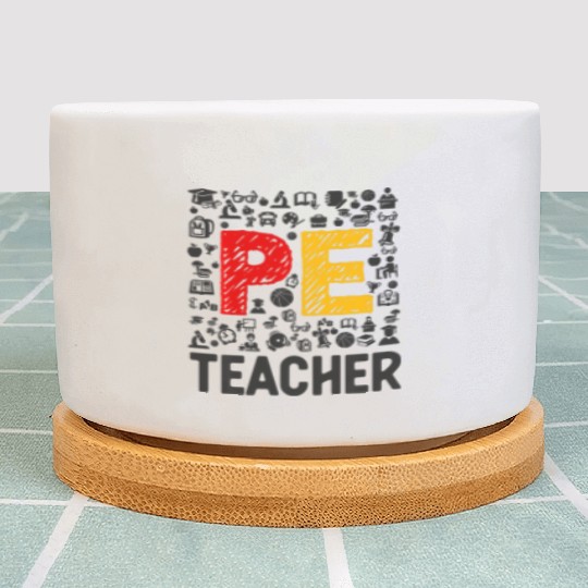 Physical Education Teacher PE Teacher Plant Pots