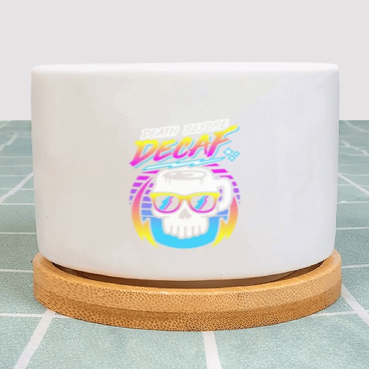 Death Before Decaf (Skull Mug) Retro Neon 80s 90s Plant Pots