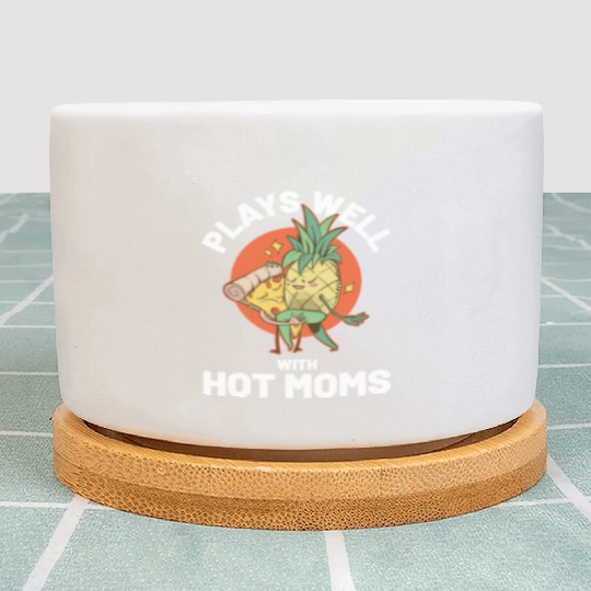 I Pineapple Hot Moms Funny Pineapple Gift Plant Pots