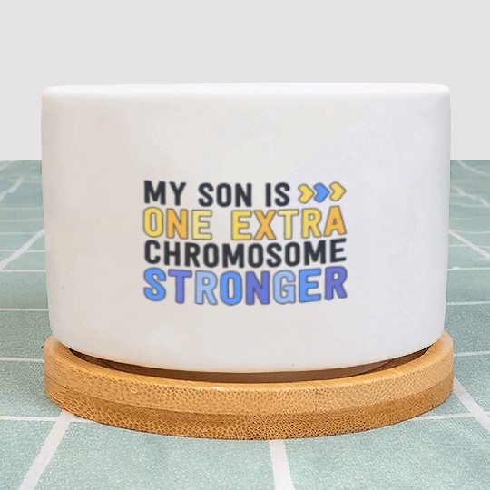 Family Down Syndrome Awareness My Son One Extra Plant Pots
