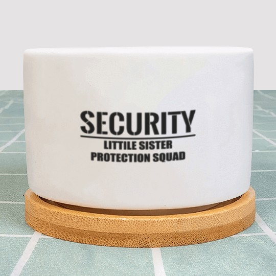 Security Little Sister Protection Squad Plant Pots