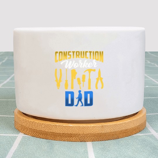 Construction Worker Dad Teamwork Site Plant Pots