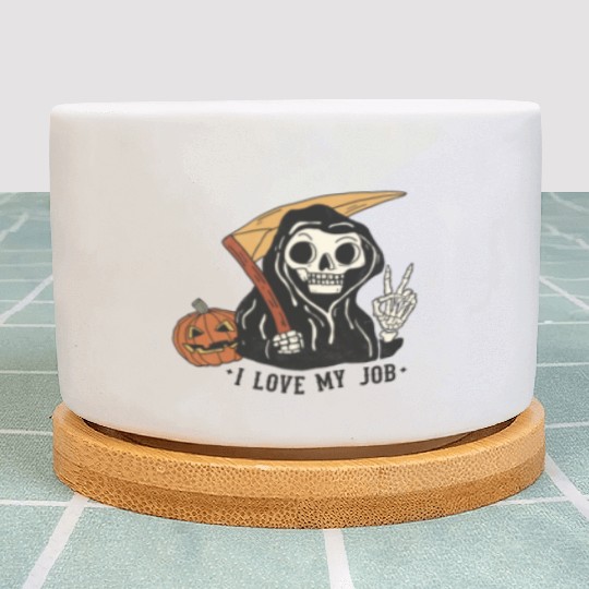 I Love my job grim reaper Plant Pots