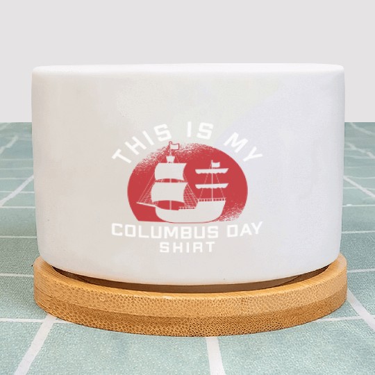 Columbus Day 1492 Plant Pots