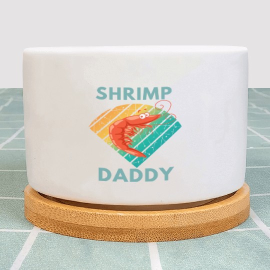Shrimp daddy Plant Pots