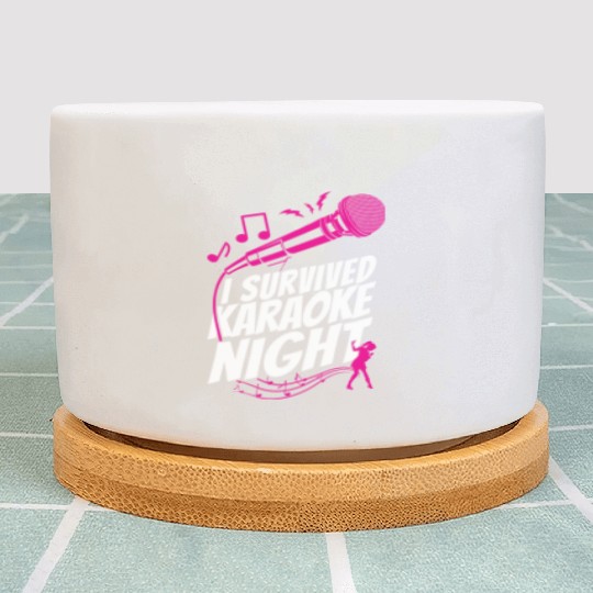 Karaoke Singer I Survived Karaoke Plant Pots