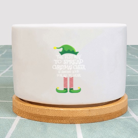 Spread Christmas Cheer Is Singing Loud Plant Pots