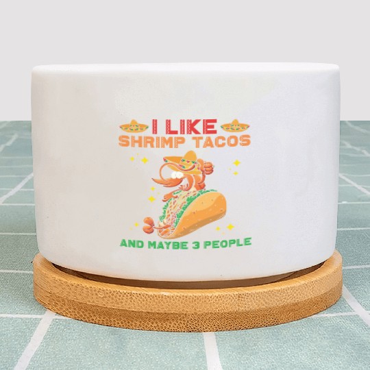 Shrimp Tacos Plant Pots