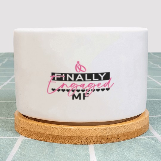 Finally Engaged MF - Bride Bachelorette Party Plant Pots