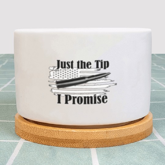 Just The Tip I Promise Bullet On Distressed Flag Plant Pots