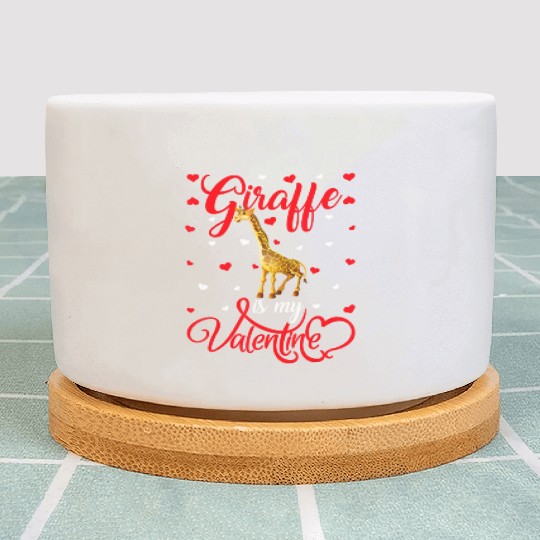 Giraffe Is My Valentine Funny Giraffe Valentines D Plant Pots