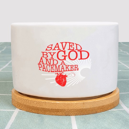 Saved By God And A Pacemaker Plant Pots, CHD Awareness