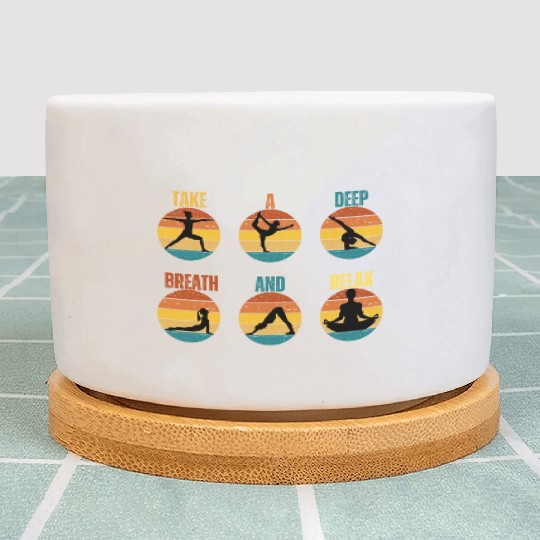 TAKE A DEEP BREATH AND RELAX Plant Pots