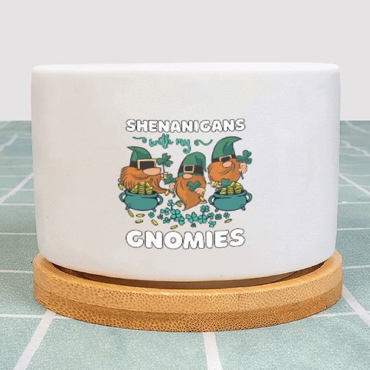 Shenanigans With My Gnomies St Patricks Cartoon Plant Pots