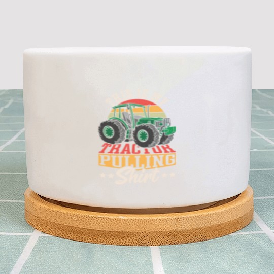 This Is My Tractor Pulling Plant Pots Tractorpulling