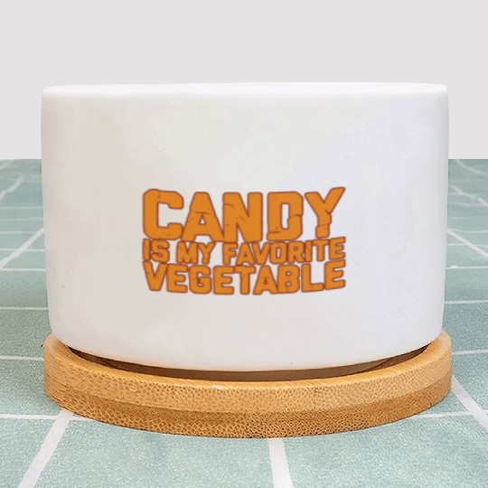 Candy Is My Favorite Vegetable 2 Plant Pots