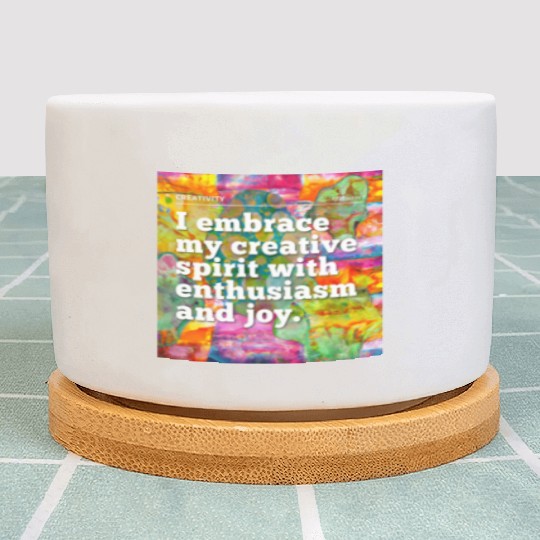 i embrace my creative spirit Plant Pots