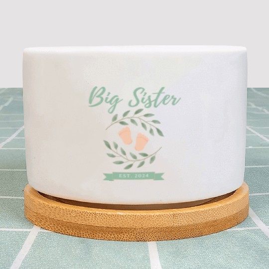 Big Sister Est. 2024 Plant Pots