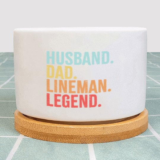 Husband Dad Lineman Legend Plant Pots