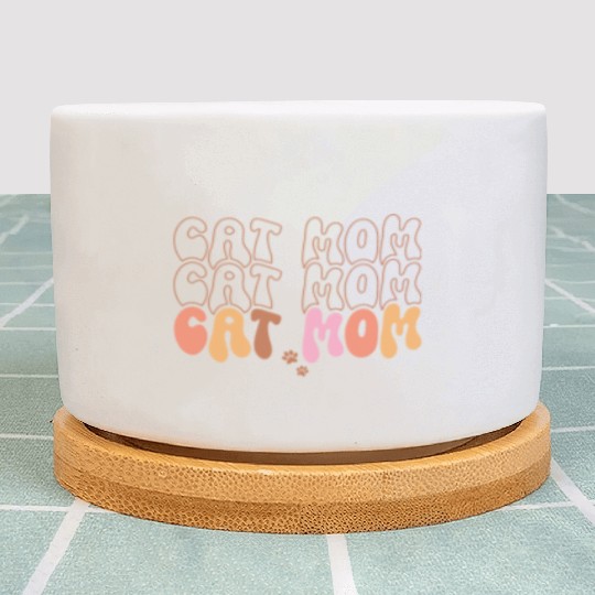 Cat Mom Quotes Plant Pots