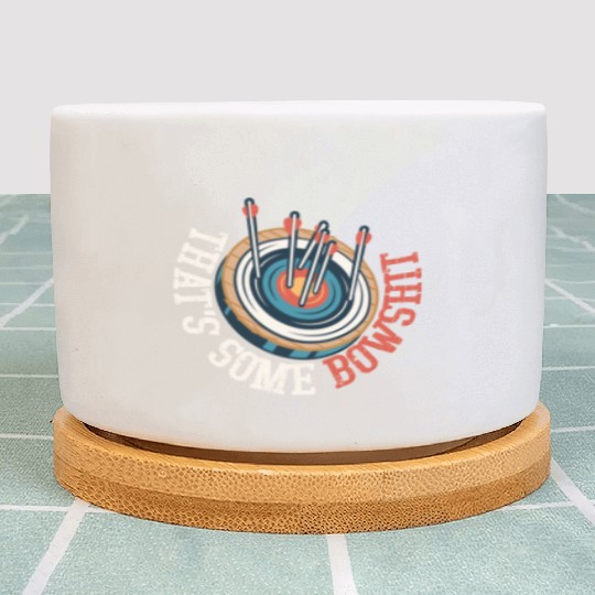 That's Some Bowshit Bow & Arrows Target Archery Plant Pots