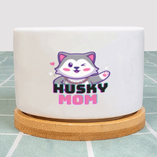Husky Dog Mom, husky lover Plant Pots