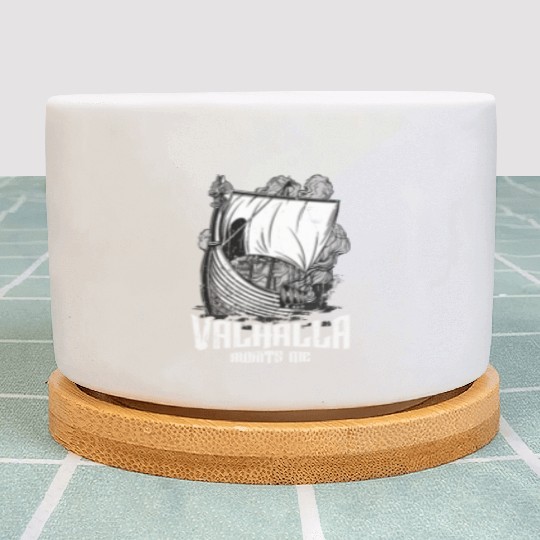 Valhalla awaits me - Viking Plant Pots