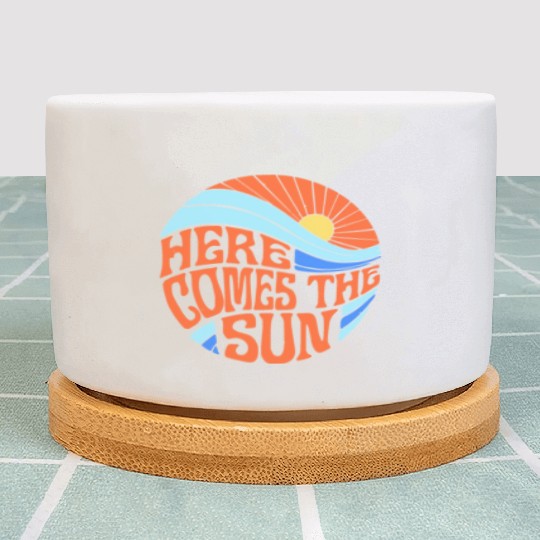 Here comes the sun Plant Pots