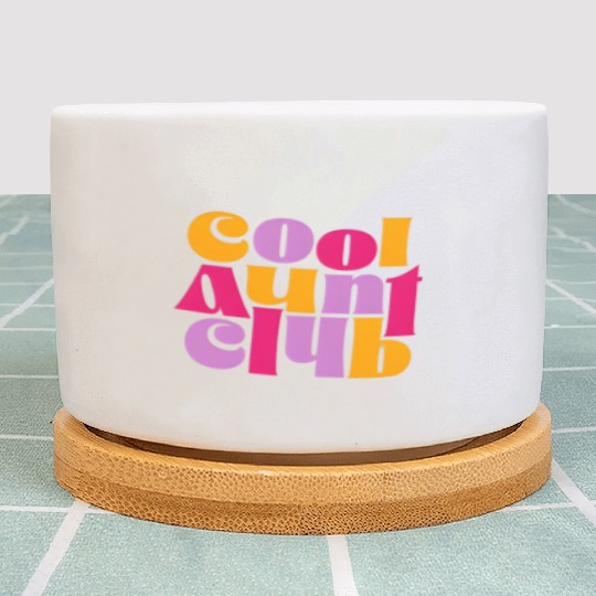 Cool Aunt Club Plant Pots