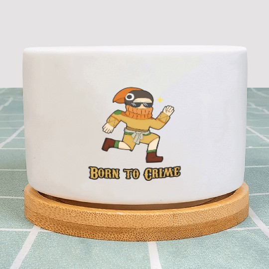 Born To Crime Plant Pots