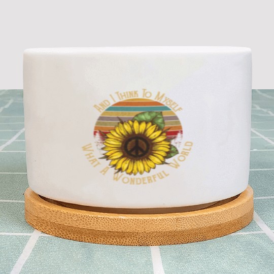 Sunflower Peace And I Think To Myself What A Plant Pots