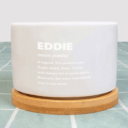 Eddie Name Plant Pots