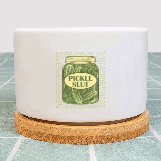 Pickle Slut Pickle Slut Who Loves Pickles Apaprel Plant Pots