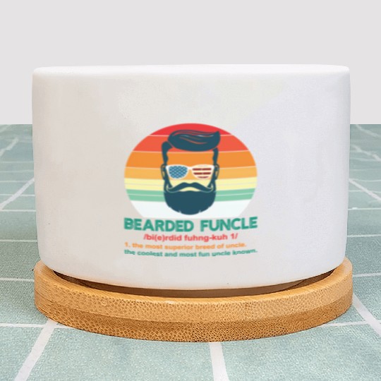 Bearded Funcle Definition Uncle Plant Pots