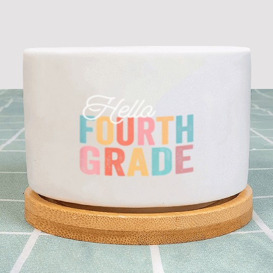 Hello 4th Fourth Grade Back To School Students Plant Pots