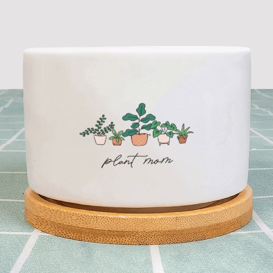 Plant Mom Plant Pots
