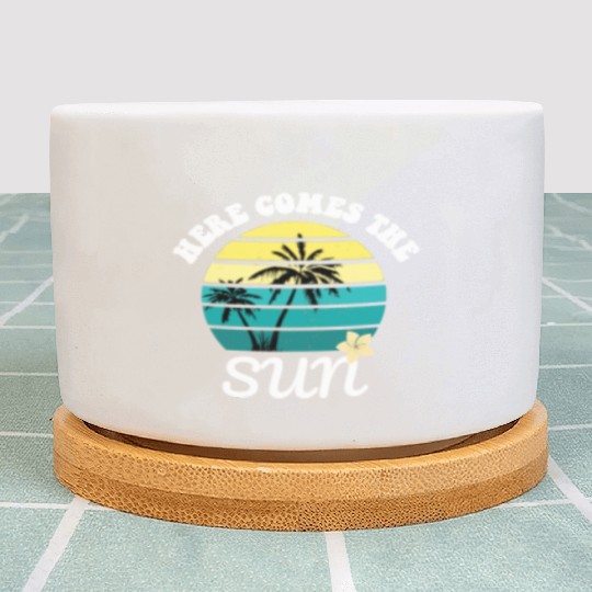 Here comes the sun Summer vacation Plant Pots
