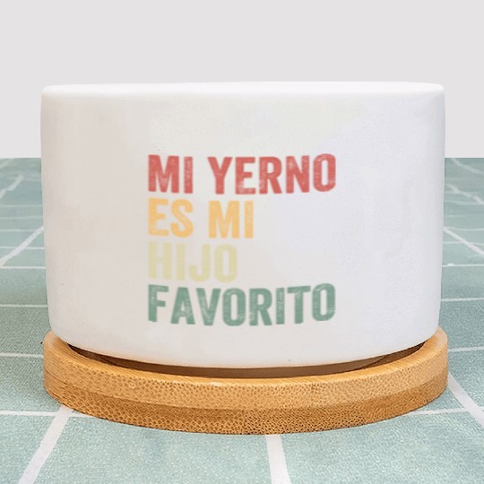 My Son In Law Is My Favorite Plant Pots