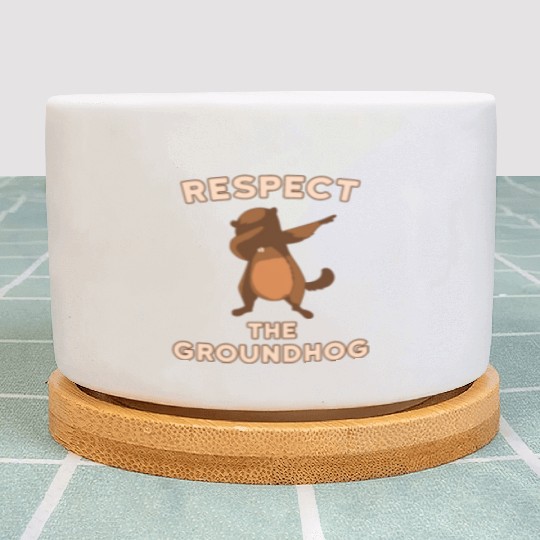 Dabbing Groundhog Day Respect the Groundhog Plant Pots