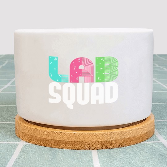 Lab Squad Lab Tech Laboratory Assistant Plant Pots