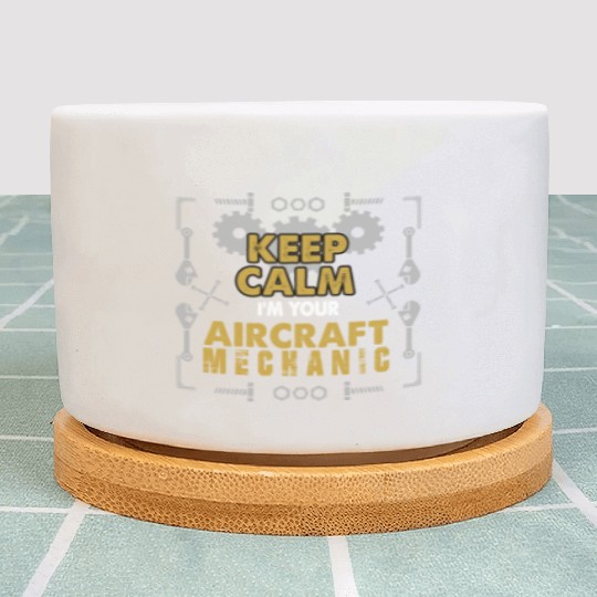 KEEP CLAM AIRCRAFT MECHANIC Plant Pots