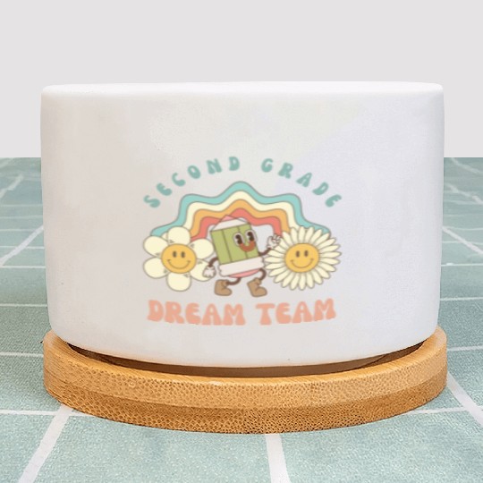 Second Grade Dream Team Back To School Teacher Plant Pots