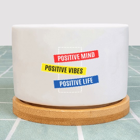 Be Positive Plant Pots